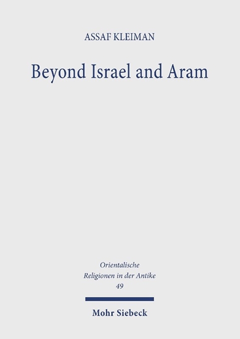 Beyond Israel and Aram - By  Assaf kleiman