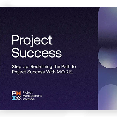 M.O.R.E  - הגדרה מחדש של הדרך להצלחת פרויקטים  (PMI GLOBAL)